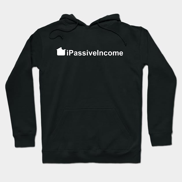 iPassiveincome Hoodie by Five Pillars Nation